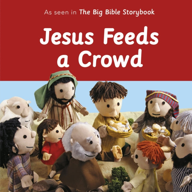 Book cover of: Jesus Feeds a Crowd. By: Mark Carpenter