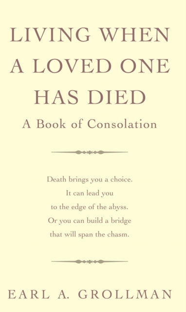 Book cover of: Living When A Loved One Has Died. By: Earl A. Grollman