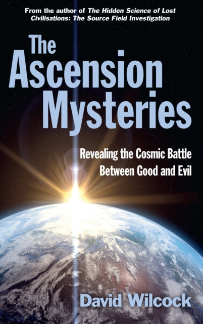 Book cover of: Ascension Mysteries. By: David Wilcock