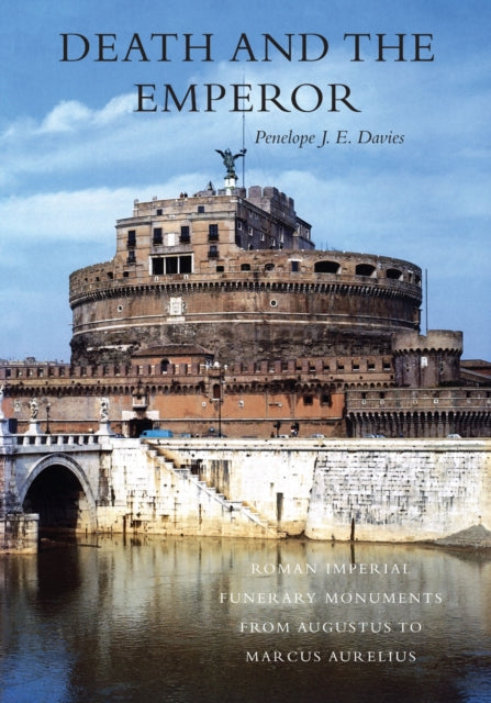 Book cover of: Death and the Emperor. By: Penelope J. E. Davies
