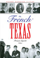 Book cover of: French in Texas. By: François Lagarde