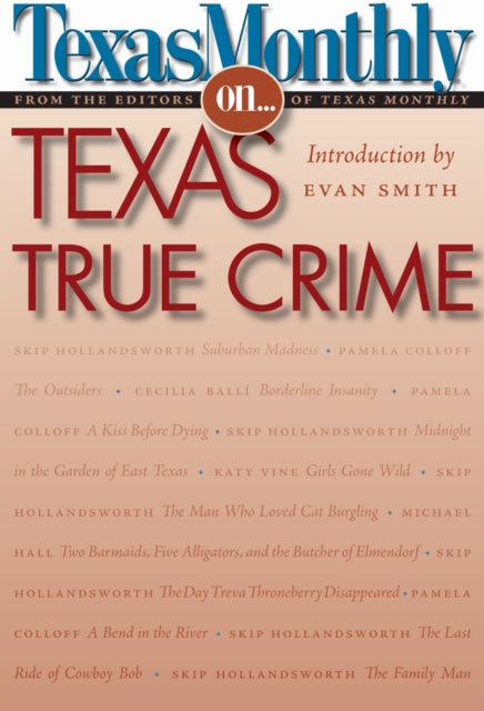 Book cover of: Texas Monthly on . . .. By: editors of Texas Monthly