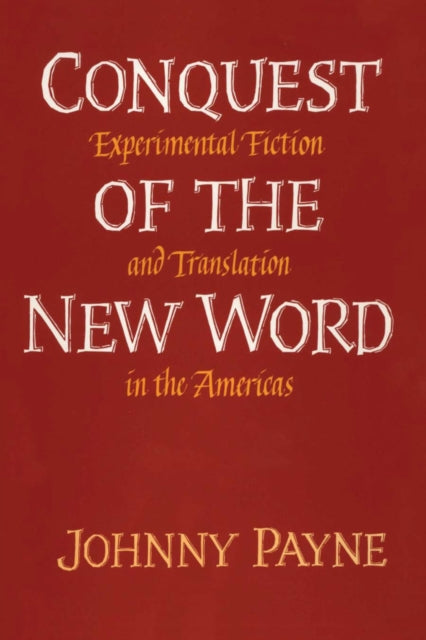 Book cover of: Conquest of the New Word. By: Johnny Payne