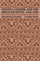 Book cover of: Politics, Gender, and the Mexican Novel, 1968-1988