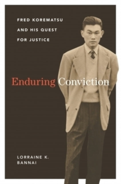 Book cover of: Enduring Conviction. By: Lorraine K. Bannai