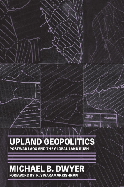 Book cover of: Upland Geopolitics. By: Michael Dwyer