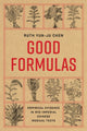 Book cover of: Good Formulas. By: Ruth Yun-Ju Chen
