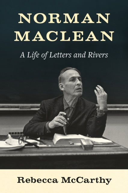 Book cover of: Norman Maclean. By: Rebecca McCarthy