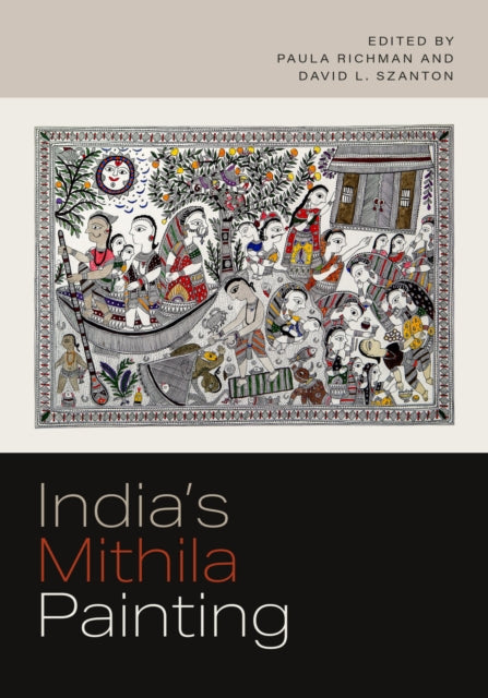 Book cover of: India's Mithila Painting. By: David L. Szanton