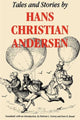 Book cover of: Tales and Stories by Hans Christian Andersen. By: Hans Christian Andersen