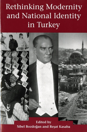 Rethinking Modernity and National Identity in Turkey