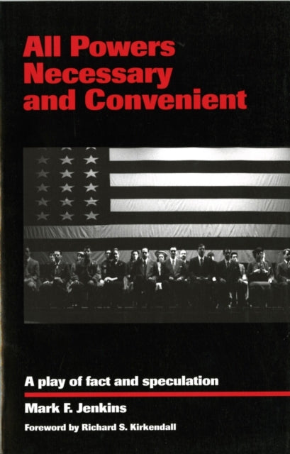 Book cover of: All Powers Necessary and Convenient