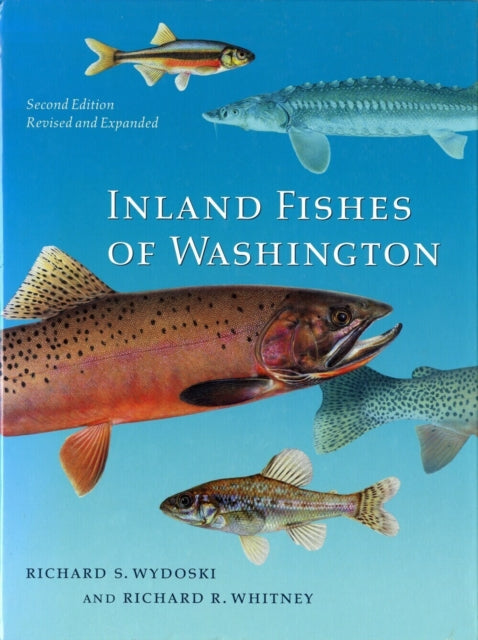 Book cover of: Inland Fishes of Washington. By: Richard S. Wydoski