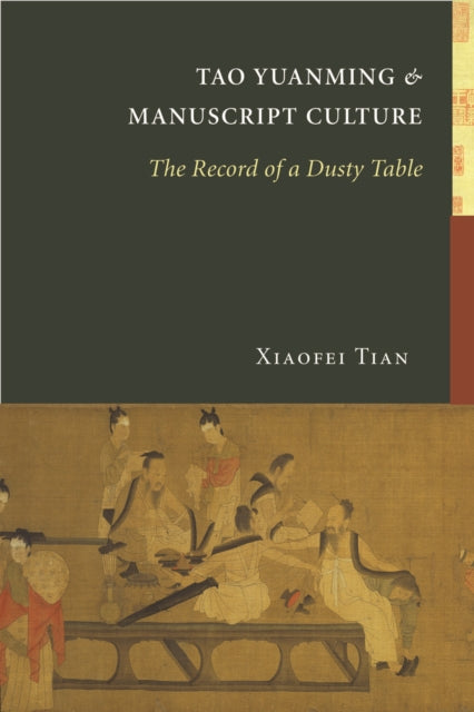 Tao Yuanming and Manuscript Culture