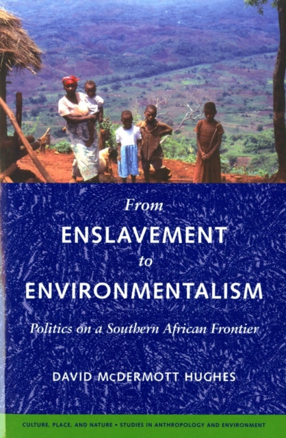 Book cover of: From Enslavement to Environmentalism