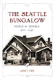 Book cover of: Seattle Bungalow. By: Janet Ore