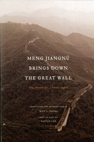 Meng Jiangnu Brings Down the Great Wall