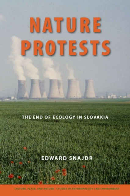 Book cover of: Nature Protests. By: Edward Snajdr