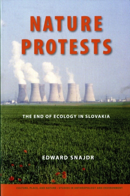 Book cover of: Nature Protests. By: Edward Snajdr