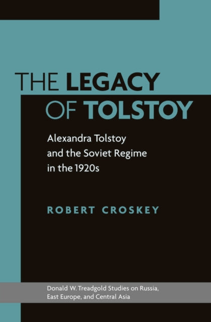 Book cover of: Legacy of Tolstoy. By: Robert M. Croskey
