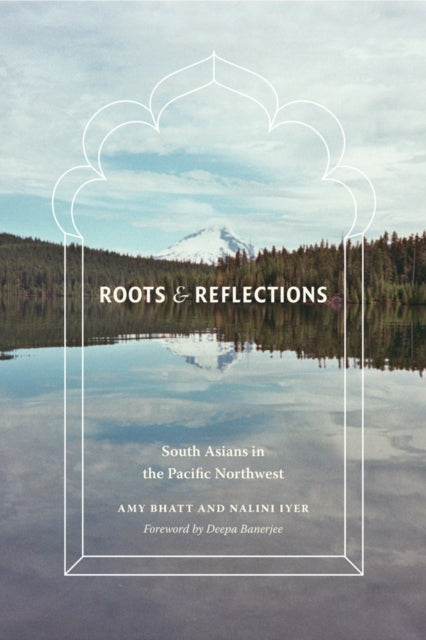 Book cover of: Roots and Reflections. By: Amy Bhatt