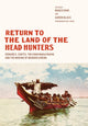 Book cover of: Return to the Land of the Head Hunters