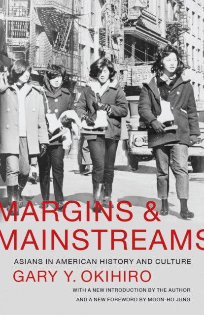 Book cover of: Margins and Mainstreams. By: Gary Y. Okihiro