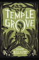 Book cover of: Temple Grove. By: Scott Elliott