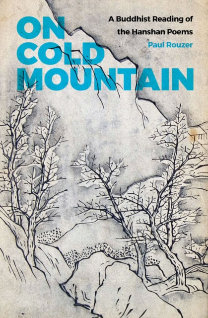 Book cover of: On Cold Mountain. By: Paul F. Rouzer