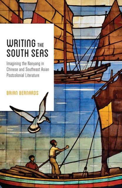 Book cover of: Writing the South Seas. By: Brian Bernards