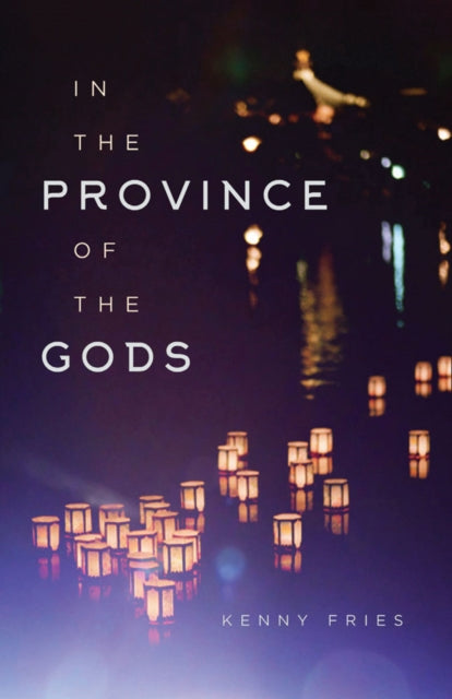 Book cover of: In the Province of the Gods. By: Kenny Fries