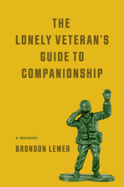 Book cover of: Lonely Veteran's Guide to Companionship