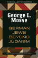 Book cover of: German Jews Beyond Judaism
