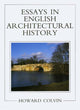 Book cover of: Essays in English Architectural History