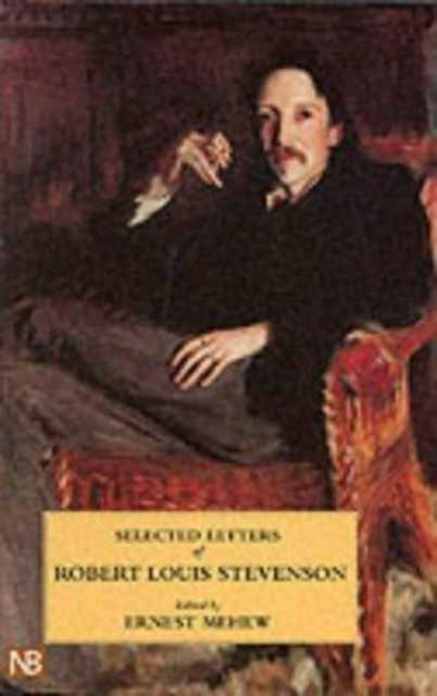 Book cover of: Selected Letters of Robert Louis Stevenson. By: Robert Louis Stevenson