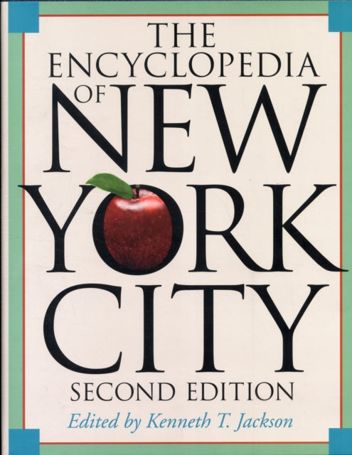 Book cover of: Encyclopedia of New York City. By: Kenneth T. Jackson
