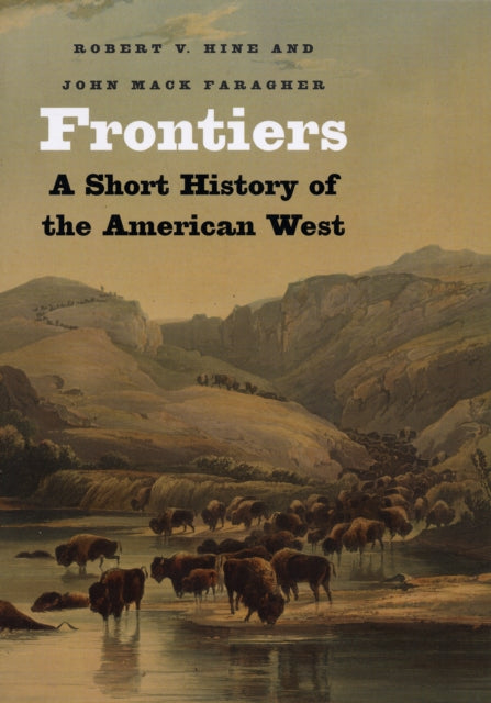 Book cover of: Frontiers. By: Robert V. Hine