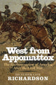 Book cover of: West from Appomattox. By: Heather Cox Richardson