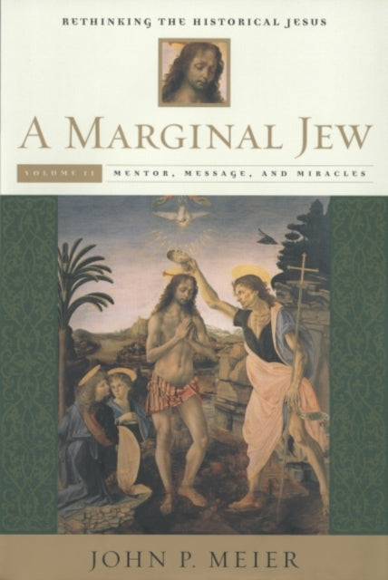 Book cover of: Marginal Jew: Rethinking the Historical Jesus, Volume II. By: John P. Meier