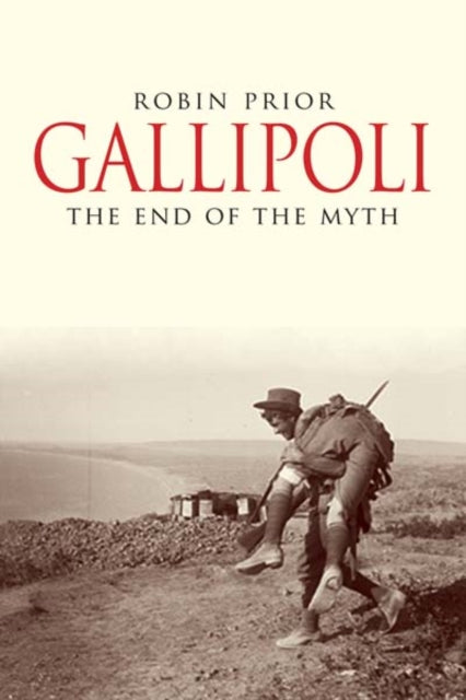Book cover of: Gallipoli. By: Robin Prior