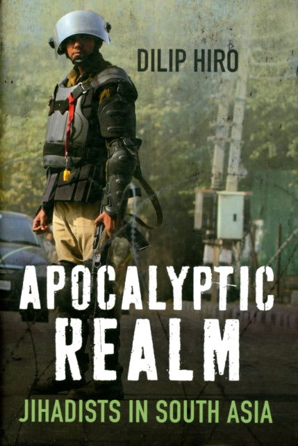 Book cover of: Apocalyptic Realm. By: Dilip Hiro