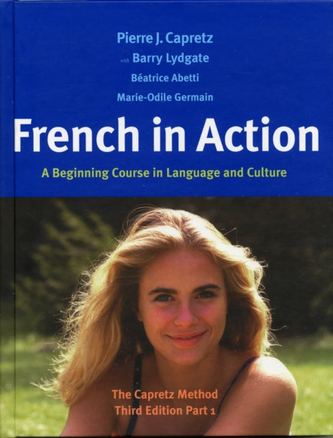 Book cover of: French in Action. By: Pierre J. Capretz