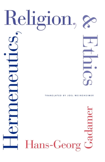 Book cover of: Hermeneutics, Religion, and Ethics. By: Hans-Georg Gadamer