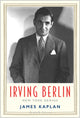Book cover of: Irving Berlin. By: James Kaplan