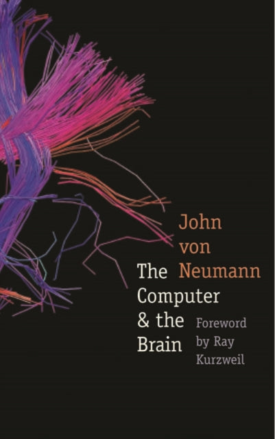 Book cover of: Computer and the Brain. By: John Von Neumann