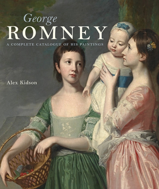 Book cover of: George Romney. By: Alex Kidson