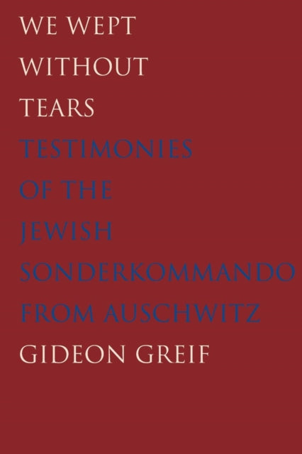 Book cover of: We Wept Without Tears. By: Gideon Greif
