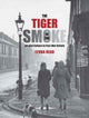 Book cover of: Tiger in the Smoke. By: Lynda Nead