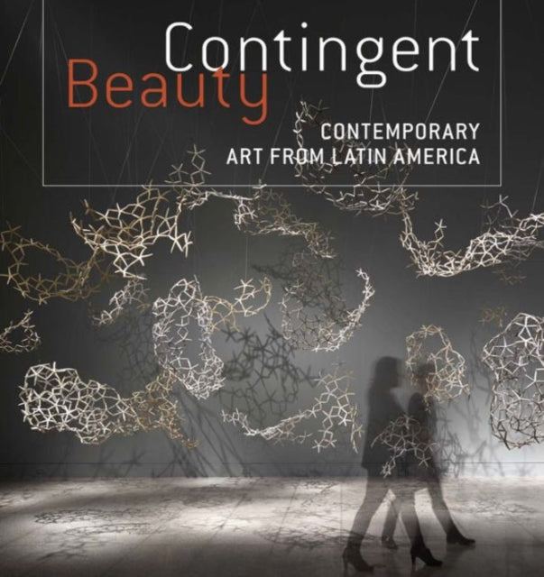 Book cover of: Contingent Beauty. By: Mari Carmen Ramírez