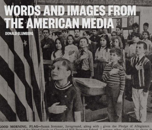 Book cover of: Words and Images from the American Media. By: Donald Blumberg